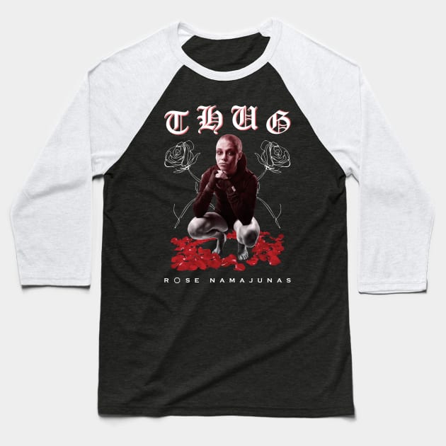 Thug Rose Namajunas Baseball T-Shirt by SavageRootsMMA